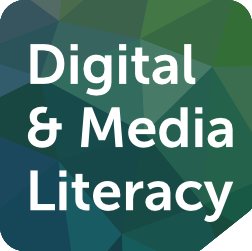 Digital and Media Literacy
